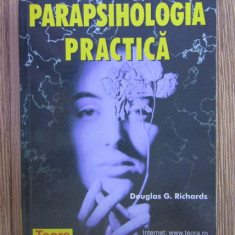 Douglas G. Richards - Parapsihologia practica