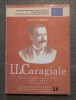 Justin Tambozi - I.L. Caragiale, vatra străbună, omul şi opera