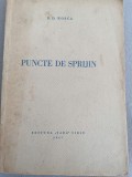 PUNCTE DE SPRIJIN - D. D. Rosca - Editura &quot;Tara&quot; Sibiu 1943