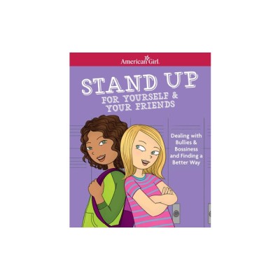 Stand Up for Yourself &amp;amp; Your Friends: Dealing with Bullies &amp;amp; Bossiness and Finding a Better Way foto