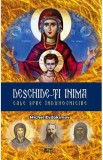 Deschide-ti inima. Cale spre induhovnicire - Michel Exdokimov