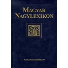 Magyar Nagylexikon XIX. k&ouml;tet - Kieg&eacute;sz&iacute;tő k&ouml;tet A-Z d&iacute;szkiad&aacute;s