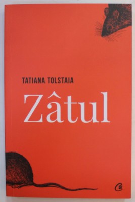 ZATUL de TATIANA TOLSTAIA , 2020 foto