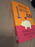 Bărbații sunt niște porci (ed. 2018) - Rodica Ojog-Brașoveanu