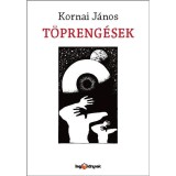 T&ouml;preng&eacute;sek - Kornai J&aacute;nos