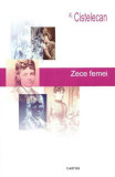 Zece femei - Paperback brosat - Alexandru Cistelecan - Cartier