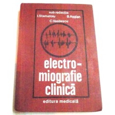 ELECTRO-MIOGRAFIE CLINICA de I.STAMATOIU , B.ASGIAN, C.VASILESCU , 1981