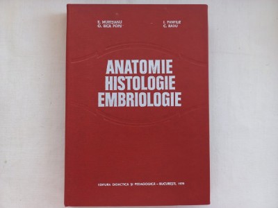 ANATOMIE, HISTOLOGIE, EMBRIOLOGIE (PENTRU FACULTATILE DE ZOOTEHNIE). Tiraj mic, 4760 exemplare foto