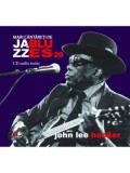 John Lee Hooker. Seria Mari cantareti de Jazz si Blues. Volumul 20/***, Litera