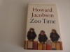 Zoo time - Howard Jakobson