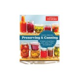 Foolproof Preserving: A Guide to Small Batch Jams, Jellies, Pickles, Condiments, and More