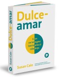 Cumpara ieftin Dulce-Amar, Susan Cain - Editura Publica