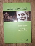 Ibraileanu: Catre o teorie a personalitatii- Antonio Patras