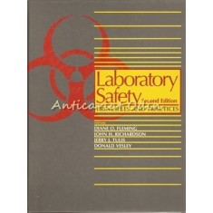 Laboratory Safety. Principles And Practices - Diane O. Flaming