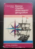 Epoca marilor descoperiri geografice - S. Goldenberg, S. Belu (conține hărți)