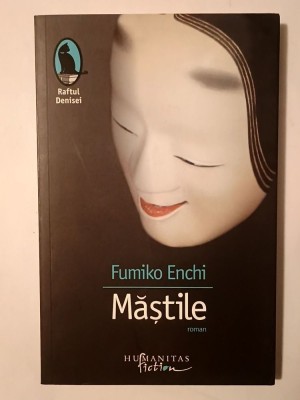 Fumiko Enchi - Măștile (c&amp;acirc;teva sublinieri) foto