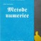 Metode numerice Mihai Postolache