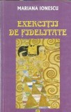 (autograf) Exercitii de fidelitate - Mariana Ionescu