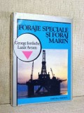 Foraje speciale si foraj marin - George Iordache