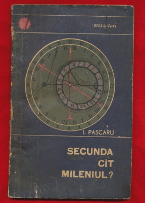I. Pascaru &amp;quot;Secunda cat mileniul&amp;quot; - 1966 foto