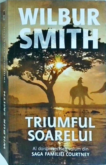 Wilbur Smith - Triumful soarelui
