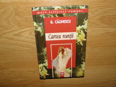 Cartea nuntii -G.Calinescu foto