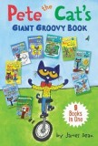 Pete the Cat&#039;s Giant Groovy Book: 9 I Can Reads in 1 Book