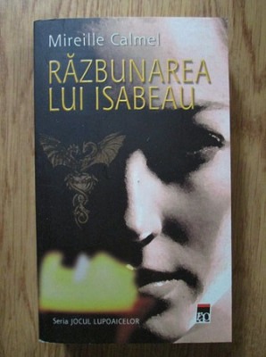 Mireille Calmel - Razbunarea lui Isabeau foto