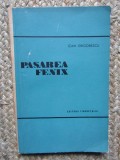 IOAN GRIGORESCU - PASAREA FENIX