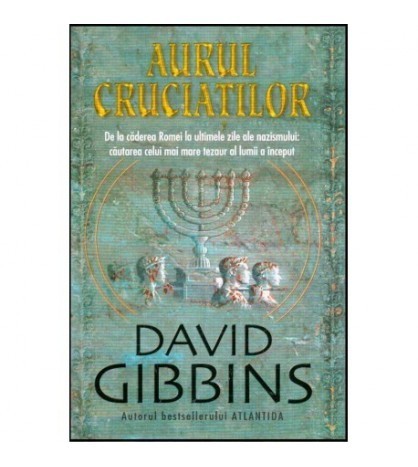 David Gibbins - Aurul cruciatilor - 117035