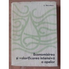 Economisirea si valorificarea intensiva a apelor- C. Parvulescu