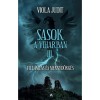 Sasok a viharban III. - Vill&aacute;ml&aacute;s &eacute;s mennyd&ouml;rg&eacute;s - Viola Judit