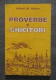 Mihail M. Robea - Proverbe şi ghicitori