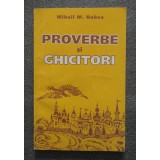Mihail M. Robea - Proverbe şi ghicitori