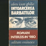 &Icirc;ntoarcerea Bărbaților, de Alecu Ivan Ghilia - Roman Politic interzis &icirc;n 1980