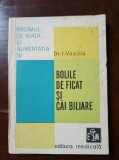 Regimul de viata si alimentatia in bolile de ficat si cai biliare- I.Vasiliu