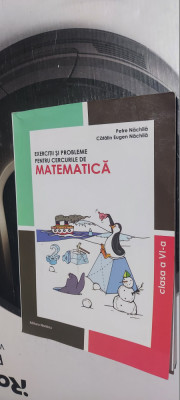 MATEMATICA CLASA A VI A EXERCITII SI PROBLEME CERCURILE DE MATEMATICA NACHILA foto