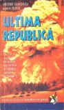 ULTIMA REPUBLICA. DE CE A PIERDUT UNIUNEA SOVIETICA AL DOILEA RAZBOI MONDIAL?-VICTOR SUVOROV-351319