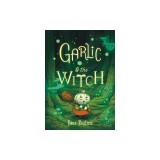 Garlic and the Witch