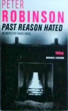 Peter Robinson - Past reason hated. An inspector Banks mistery
