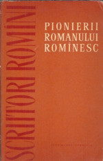 Pionierii romanului romanesc / colectia Scriitori romani foto