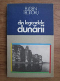 Eugen Teodoru - Din legendele Dunarii