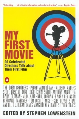 My First Movie: Twenty Celebrated Directors Talk about Their First Film foto