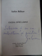 Exodul Spre Lumina (cu Dedicatie Din Parte Autorului) - Sabin Balasa ,548548 foto