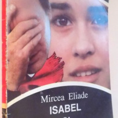 ISABEL SI APELE DIAVOLULUI de MIRCEA ELIADE , 1993