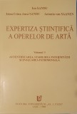 Expertiza Stiintifica a Operelor de Arta, Autentificarea, Stabilirea Paternitatii si Evaluarea Patrimoniala, Ion Sandu, 1998(muzeu conservare falsuri)