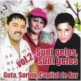CD Sunt Gelos, Sunt Gelos Vol.2, original, manele