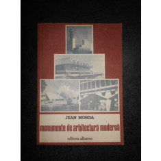 JEAN MONDA - MONUMENTE DE ARHITECTURA MODERNA