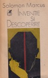 Solomon Marcus - Inventie si descoperire