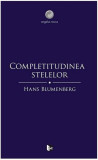 Completitudinea Stelelor | Hans Blumenberg, Tact